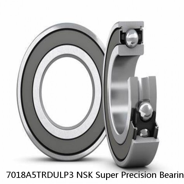 7018A5TRDULP3 NSK Super Precision Bearings